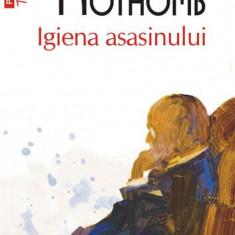Igiena asasinului - Paperback brosat - Amélie Nothomb - Polirom