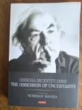 Obsesia incertitudinii - In honorem Norman Manea / R3P2F