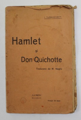 HAMLET SI DON QUICHOTTE de I. TURGHENIEFF , EDITIE INTERBELICA foto