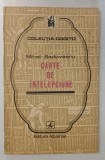 CARTE DE INTELEPCIUNE de MIHAIL SADOVEANU , 1974