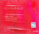 CD Colinde: Carreras, Domingo, Pavarotti si Mario Lanza - Colinde ( SIGILAT )