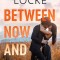 Between Now and Forever