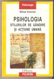 Psihologia stilurilor de gandire si actiune umana-Mihai Kramar