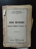 Silviu Dragomir - Ioan Buteanu, Prefectul Zarandului 1848-1849, Editura Casei Scoalelor 1928, Biografie, Stare Uzata