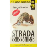 Strada sobolanilor - 2010 - Francois Forestier ($C37)