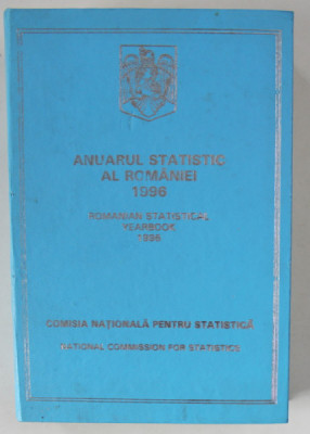 ANUARUL STATISTIC AL ROMANIEI , ROMANIAN STATISTICAL YEARBOOK , 1996 , EDITIE IN ROMANA SI ENGLEZA foto