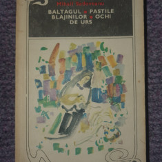 Baltagul. Pastile blajinilor. Ochi de urs – Mihail Sadoveanu, 1969, 350 pag