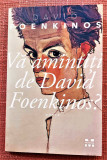 Va amintiti de David Foenkinos? Editura Pandora M, 2015 - David Foenkinos