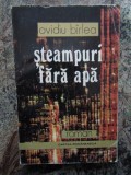 Ovidiu Birlea - Steampuri fara apa