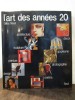 L'art des annees 20: peinture, sculpture, architecture, design... - Gilles Neret