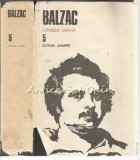 Comedia Umana V - Honore de Balzac, Editura Univers, 1986, Roman, Beletristica, 693 pagini