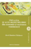 Inflatia si alte dezechilibre din economia si societatea romaneasca - Dorel Dumitru Chiritescu