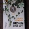 LINCOLN INTRE VIETI - GEORGE SAUNDERS