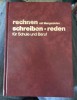 Rechnen mit Mengenlehre, Schreiben, Reden fur Schule und Beruf/ P Buchholz