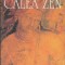 Calea Zen