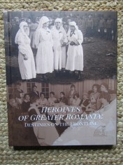 Heroines of Greater Romania. Destinies on the frontline foto