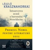 Intoarcerea acasa a baronului Wenckheim - Laszlo Krasznahorkai, Ildiko Gabos-Foarta