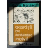 Gabriel Stănescu - Exerciții de apărare pasivă (debut; il. de Sabin Ștefănuță)