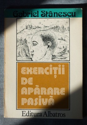 Gabriel Stănescu - Exerciții de apărare pasivă (debut; il. de Sabin Ștefănuță) foto