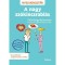 A nagy sz&oacute;kincsrabl&aacute;s - Feladatgyűjtem&eacute;ny - Bosny&aacute;k Vikt&oacute;ria