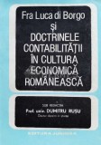 Cumpara ieftin Fra luca di borgo si doctrinele contabilitatii in cultura economica romaneasca - 1990 - Sub Redactia Dumitru Rusu (G110), Junimea