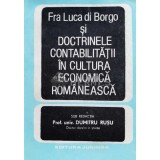 Fra luca di borgo si doctrinele contabilitatii in cultura economica romaneasca - 1990 - Sub Redactia Dumitru Rusu (G110)