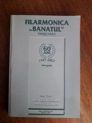 Monografie - Filarmonica Banatul din Timisoara / R5P3F foto