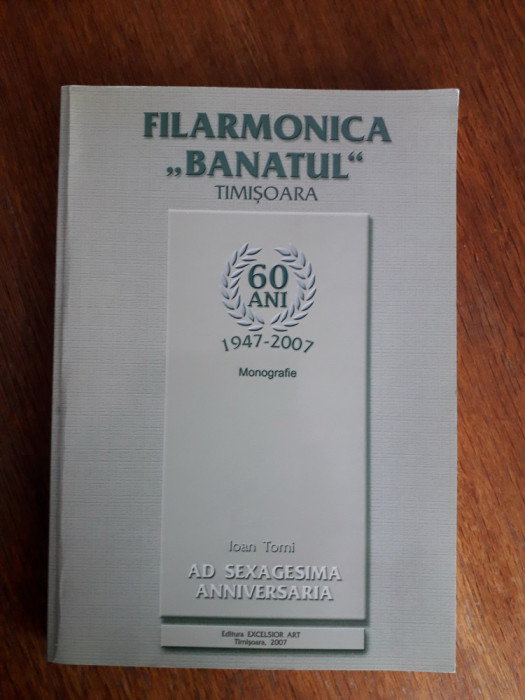 Monografie - Filarmonica Banatul din Timisoara / R5P3F