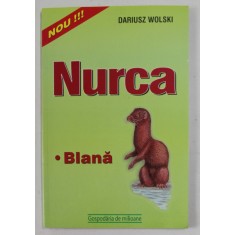 NURCA - BLANA de DARIUSZ WOLSKI , 2001