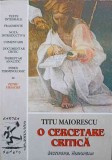 O CERCETARE CRITICA-TITU MAIORESCU