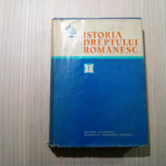 ISTORIA DREPTULUI ROMANESC Vol. I - Vladimir Hanga - Academiei, 1980, 664 p.