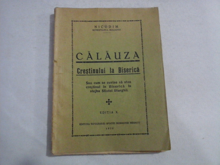 CALAUZA CRESTINULUI LA BISERICA - NICODIM 1938