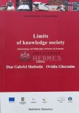 Cumpara ieftin Limits of knowledge society / Limitele societatii cunoasterii, vol. 2 - 2012 - Ovidiu Gherasim (V83), Institutul European