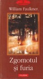 William Faulkner - Zgomotul si furia