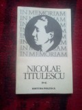 w0d IN MEMORIAM NICOLAE TITULESCU-STUDIU INTRODUCTIV, TEXTE ALESE ION GRECESCU