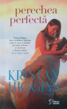 Perechea perfecta - Kristan Higgins
