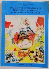 FALIMENTUL COMUNISMULUI , TRANZITIE , CRESTINISM SI NEMURIREA SUFLETULUI de RADU STAN CARPIANU , 1997 foto