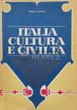 Italia. Cultura e civilta - 1980 - George Lazarescu (O87)