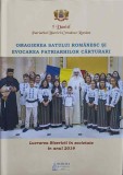 OMAGIEREA SATULUI ROMANESC SI EVOCAREA PATRIARHILOR CARTURARI. LUCRAREA BISERICII IN SOCIETATE IN ANUL 2019-PUBL