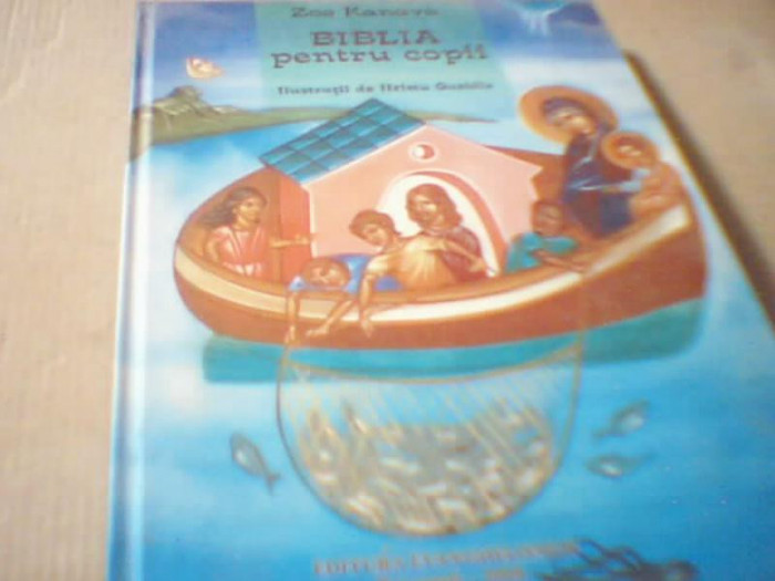 Zoe Kanava - BIBLIA PENTRU COPII / Ilustratii de Hristu Gusidis ( 2008 )