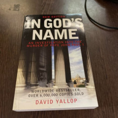 David Yallop - In God's name. An investigation into the murder of Pope John Paul I
