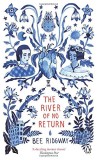 The River of No Return: Penguin Picks | Bee Ridgway, 2020, Penguin Books Ltd