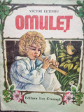 Victor Eftimiu - Omulet (editia 1989)
