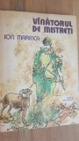 Carte Vinatorul de mistreti - Ion Marinca, Editura Ion Creanga, editie 1980, 135 pagini, format 24x17 cm, anticariat