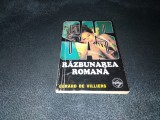 GERARD DE VILLIERS - RAZBUNAREA ROMANA
