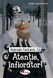 Animale fantoma A.S. Atentie, infiorator! - Barbara Iland-Olschewski - Aramis