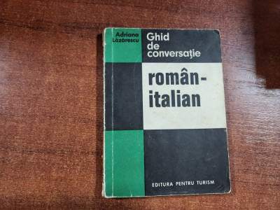 Ghid de conversatie roman-italian de Adriana Lazarescu foto