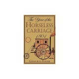 Year of the Horseless Carriage: 1801