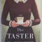THE TASTER by V.S. ALEXANDER , 2018