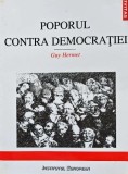 Cumpara ieftin Poporul contra democratiei - 2002 - Guy Hermet (AC102)